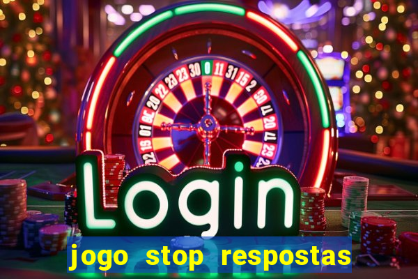 jogo stop respostas de a a z